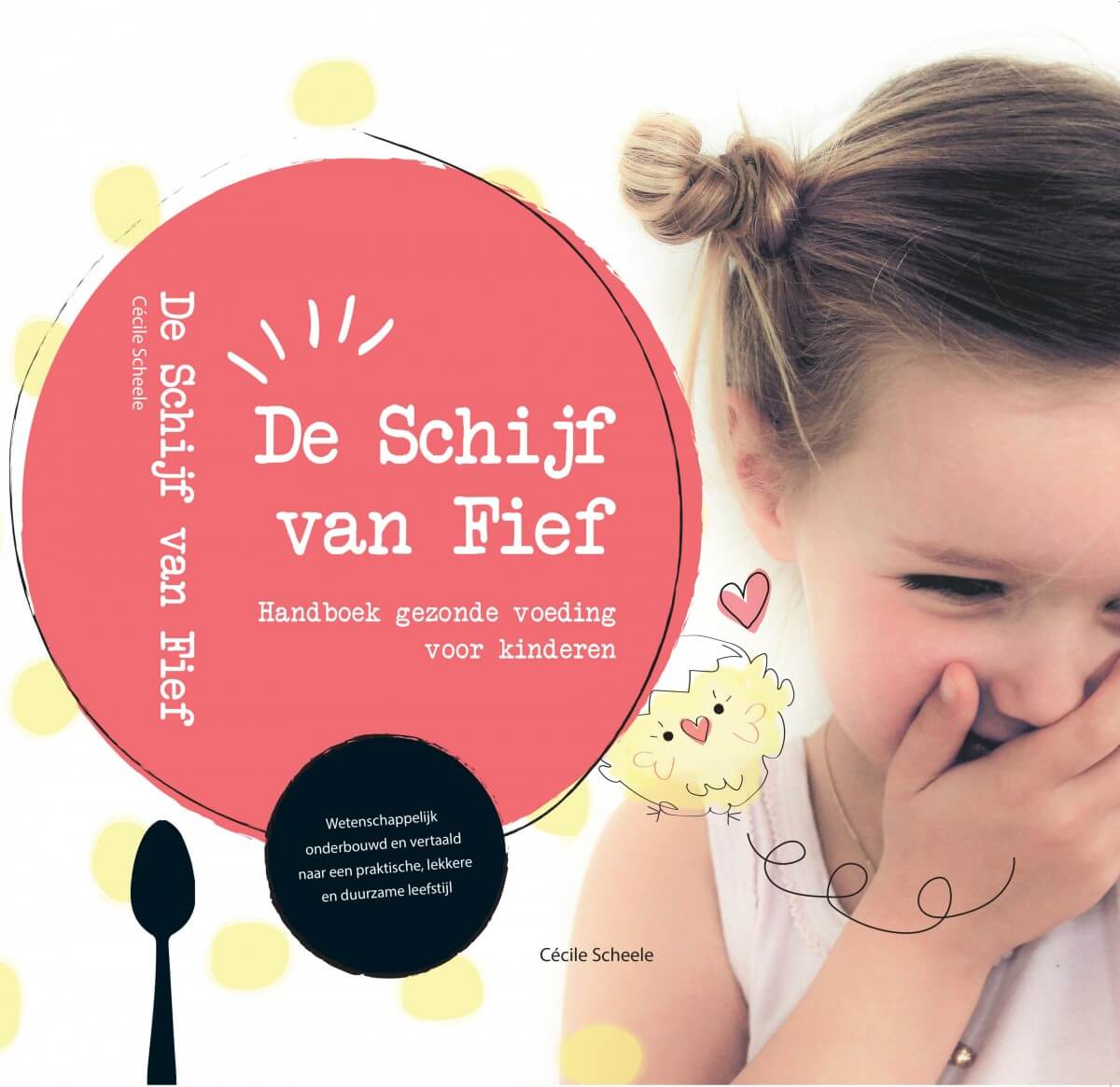 Tatiana's Blog | De Schijf van Fief; hét voedingshandboek voor ouders van opgroeiende kinderen